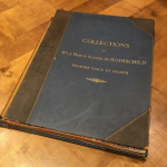 Collections de Mr Le Baron Alfred de Rothschild Seamore Place et Halton
