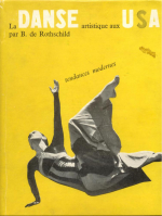 Cover of La danse artistique aux U.S.A. Tendances modernes by Bethsabée de Rothschild